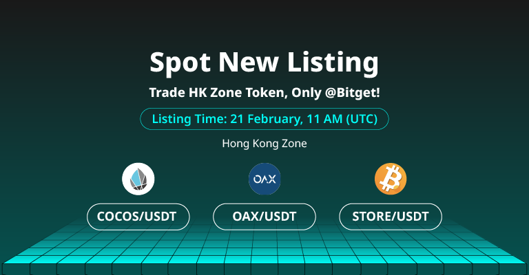 bitget's tweet photo. #BitgetSpotNewListing
 
🆕 #Bitget will list $COCOS/USDT, $OAX/USDT, $STORE/USDT trading pairs on Feb 21st, 11AM in Hong Kong Zone. @CocosBCX @OAX_Foundation @www_bit_store

🎁 A total $100 #giveaway for 10 members! Just simply RT + TAG 3 friends

Details: https://t.co/khnxcbmBiy https://t.co/IaxHXh05DV