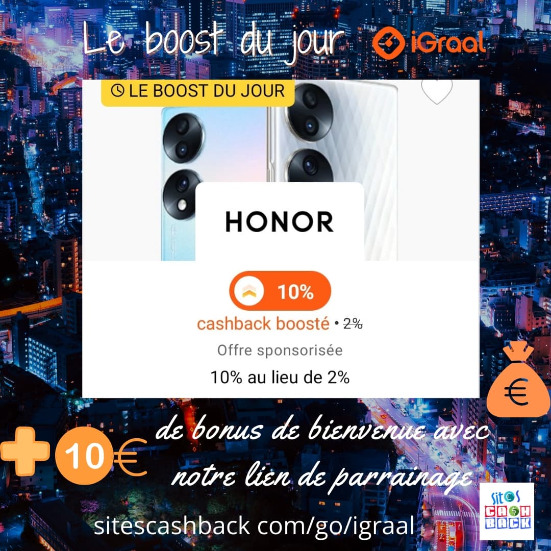 sitescashback's tweet photo. #igraal vous propose une offre boostée #cashback sur le site #honor +10€ de bonus à votre inscription avec notre lien de #parrainage : https://t.co/DyKTjunDHj 
#bonplan #promo #argent #economies #bonsplans #bonplanargent  #gagnerdelargent #fairedeseconomies #economiser https://t.co/NocFyRaILK
