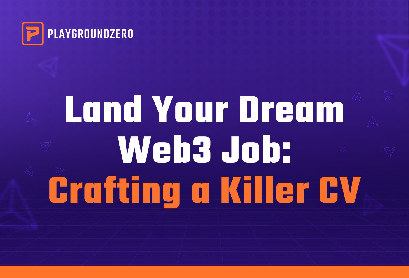 Playgroundzero on Twitter "Looking for a 3 job? Here's how to land