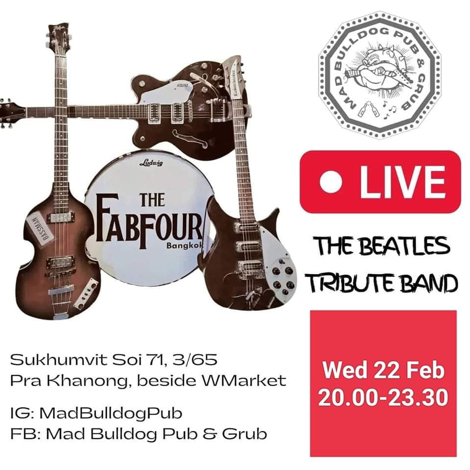 Next gig, Wednesday 22nd #Fabfour Bangkok #TheBeatles Tribute Band

Rock from 20.00 onwards..! 🎸

#MadHour (#HappyHour) from 16.00 - 20.00 - Selected Pints THB 99 / Bottles 90 / Spirits 120 / Cocktails 150 

#LiveMusic #PraKanong #Sukhumvit71 #DrinkEatRock #GoodFood #GoodDrinks