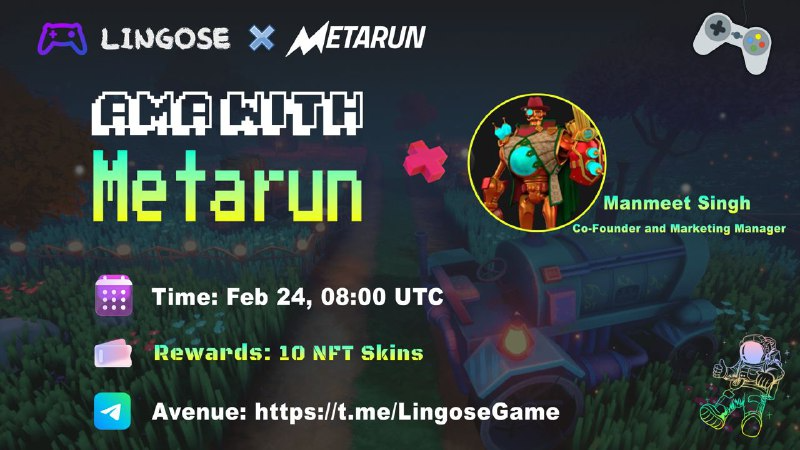 LingoseGame's tweet photo. 📣 AMA with @MetarunGame a free-to-play, character-based multiplayer runner game powered by NFTs

⏰ Feb 24, 08:00 UTC
📍https://t.co/ruPdl66YC9

🙌 Complete gleam tasks and  1️⃣ 0️⃣ NFT Skins🎁 #NFTGiveaway 
🔗 https://t.co/EVYa6Ic3Iz https://t.co/PdqARJK0UV