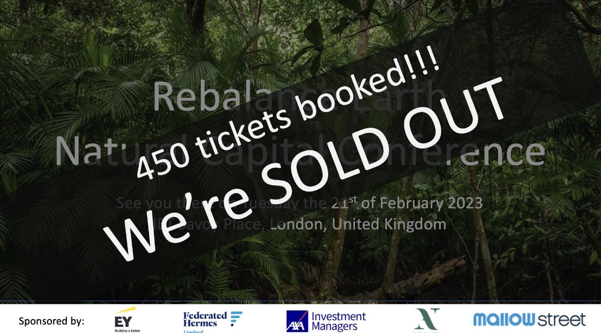 Many thanks to all our speakers and to our sponsors at EY, AXA Investment Managers, Federated Hermes Limited, NatureAlpha and to mallowstreet for making this event possible. 
#rebalanceearth, #naturalcapital #naturalcapitalconference #biodiversity #netzero #naturepostive