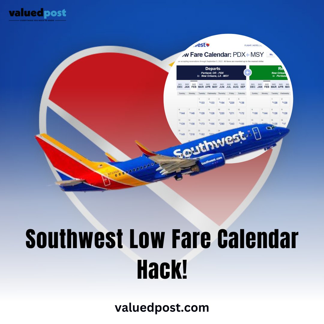 ValuedPost's tweet photo. Ready to save big on your next trip? ✈️ 
Check out #SouthwestAirlines' low fare calendar hack, a nifty tool that helps you find the best deals on flights. 🌟 
https://t.co/UVHhwW1rgf

#LowFareCalendar #TravelDeals #TravelSmart #AirlineTravel #TravelBlog #VP #ValuedPost https://t.co/XqesX2N6Ok