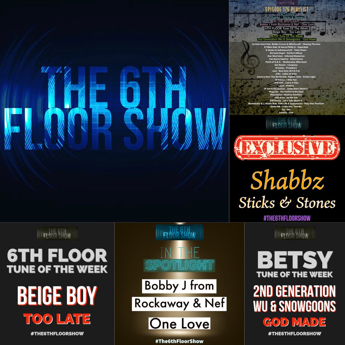Episode 176 #OutNow featuring #Exclusive from <a href="/BigShabbz/">Shabbz</a> #InTheSpotlight from <a href="/BobbyJRockaway/">Bobby J</a> &amp; 2 #TuneOfTheWeek picks from @TehRealSteven &amp; @2ndGenerationWu #The6thFloorShow 

podcasts.apple.com/gb/podcast/the…

music.amazon.co.uk/podcasts/cde4a…

mediafire.com/file/jd53aplsh…

rss.com/podcasts/the6t…
