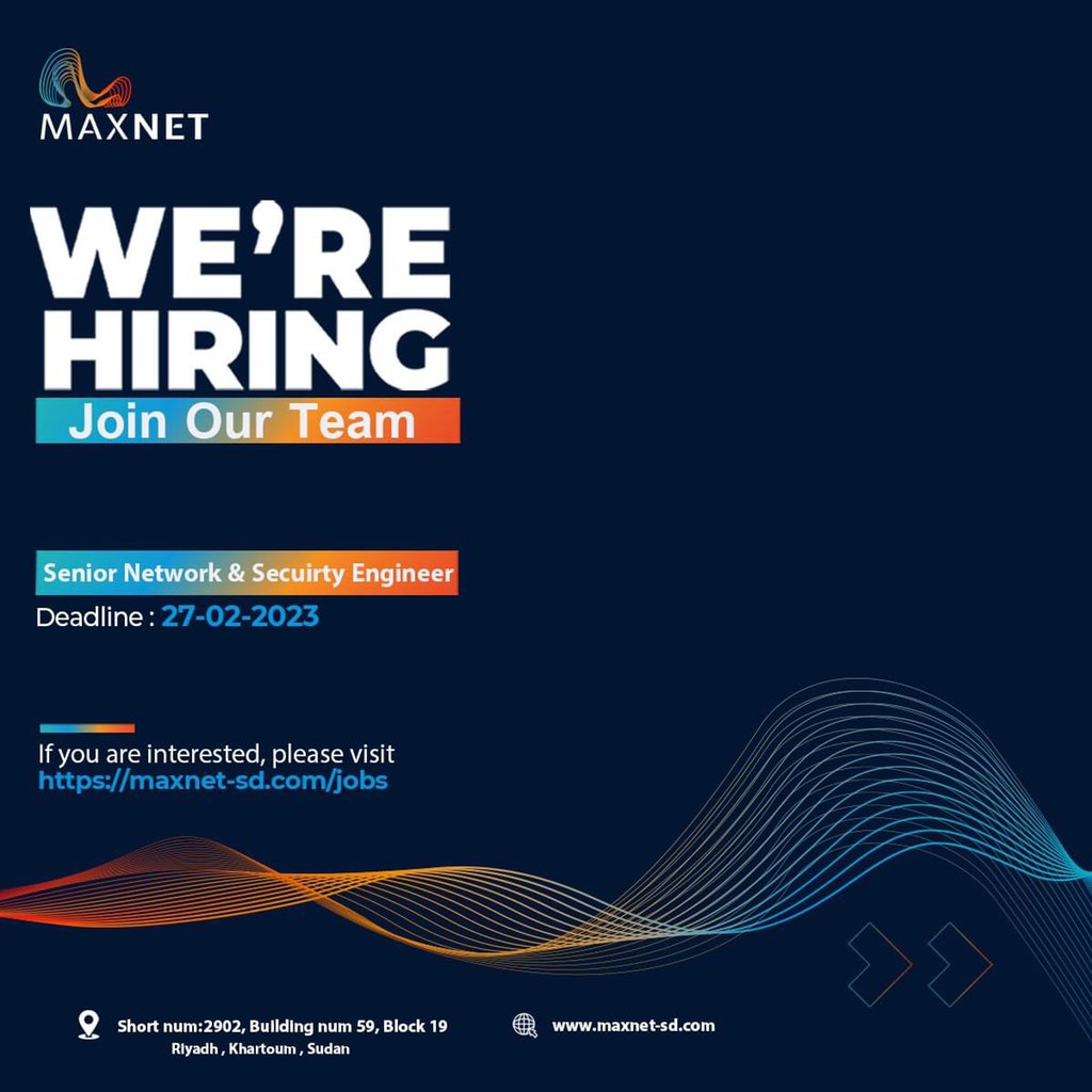 MAXNET_Sudan's tweet photo. Join Our Team!!!
Senior Network &amp; Security Engineer 
Apply NOW  https://t.co/ZzE6yYQxYj
Closing Date: 27/2/2023
Please Apply Via Website Only
#MAXNET_Jobs
#Careers
#Sudan_Jobs
#MAXNET
#Sudan
#ICT
#MAXNET_TodayandTomorrow https://t.co/4lTisn3iDI