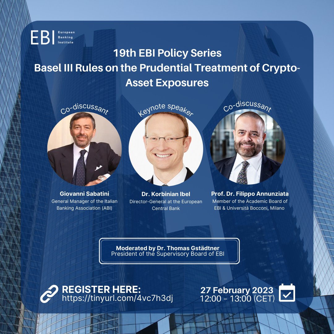 EBI_EU's tweet photo. The EBI is delighted to invite you to its 19th EBI Policy Series on "Basel III Rules on the Prudential Treatment of Crypto-Asset Exposures".

🗓 WEBINAR INFO:
Date: 27 February 2023
Time: 12:00 – 13:00 (CET)

📝 REGISTER HERE: https://t.co/asNOB2bkZQ

#baselIII #cryptoassets https://t.co/fPKQQN5q7H