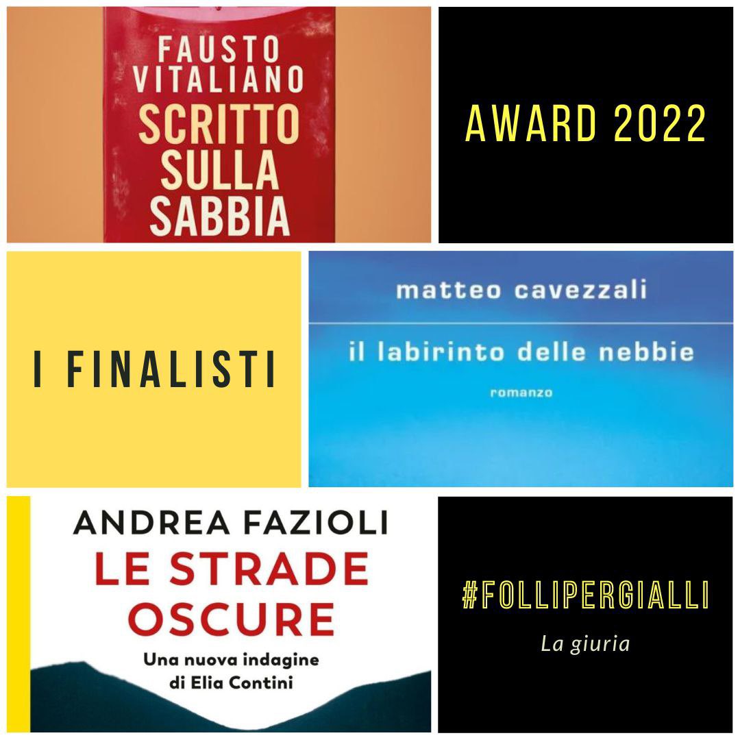 Il 2022 ha regalato ai #follipergialli innumerevoli occasioni di discutere, confrontarsi, condividere, insomma: appassionarsi!

Tra le tante letture avvincenti, ecco il trio dei finalisti all’Award 

<a href="/MatteoCavezzali/">Matteo Cavezzali</a> 
@AFazioli_PL 
<a href="/FaustoVitaliano/">Fausto Vitaliano</a>