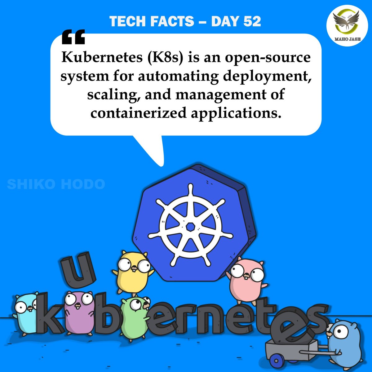 mahojase's tweet image. Tech Facts - Day 52

#kubernetes #kubernetesonline  #programming #development #kubernetestraining