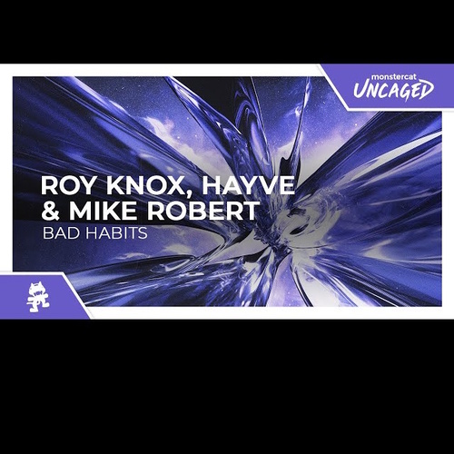 MusicEternal1's tweet image. Music Video:
Bad Habits by ROY KNOX, hayve &amp;amp; Mike Robert

musiceternal.com/News/2023/Bad-…

#Musiceternal #RoyKnox #Hayve #MikeRobert #Monstercat #ElectronicMusic #Dubstep #Finland #Israel 
@Monstercat @ROYKNOXMUSIC @hayve