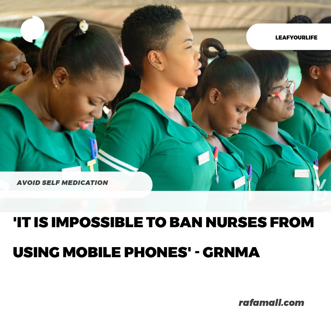 rafamall's tweet photo. ๐
๐
๐
The Greater Accra Regional Chairman of, the Ghana Registered Nurses and Midwives Association (GRNMA), Mr. Prince Opuni Frimpong, has explained why it is impossible to ban nurses from using mobile phones while on duty.
https://t.co/CMwj920jeo
#ghnurses
#GHS
#MOH https://t.co/a9QQXg93AU