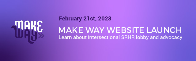 #HappeningNow. The #MakeWay Programme is launching its website where SRHR advocates will find a useful SRHR intersectionality toolkit and stories with experiences and lessons of CSOs and youth to enable them adopt and implement an intersectional approach SRHR. #MakeWay