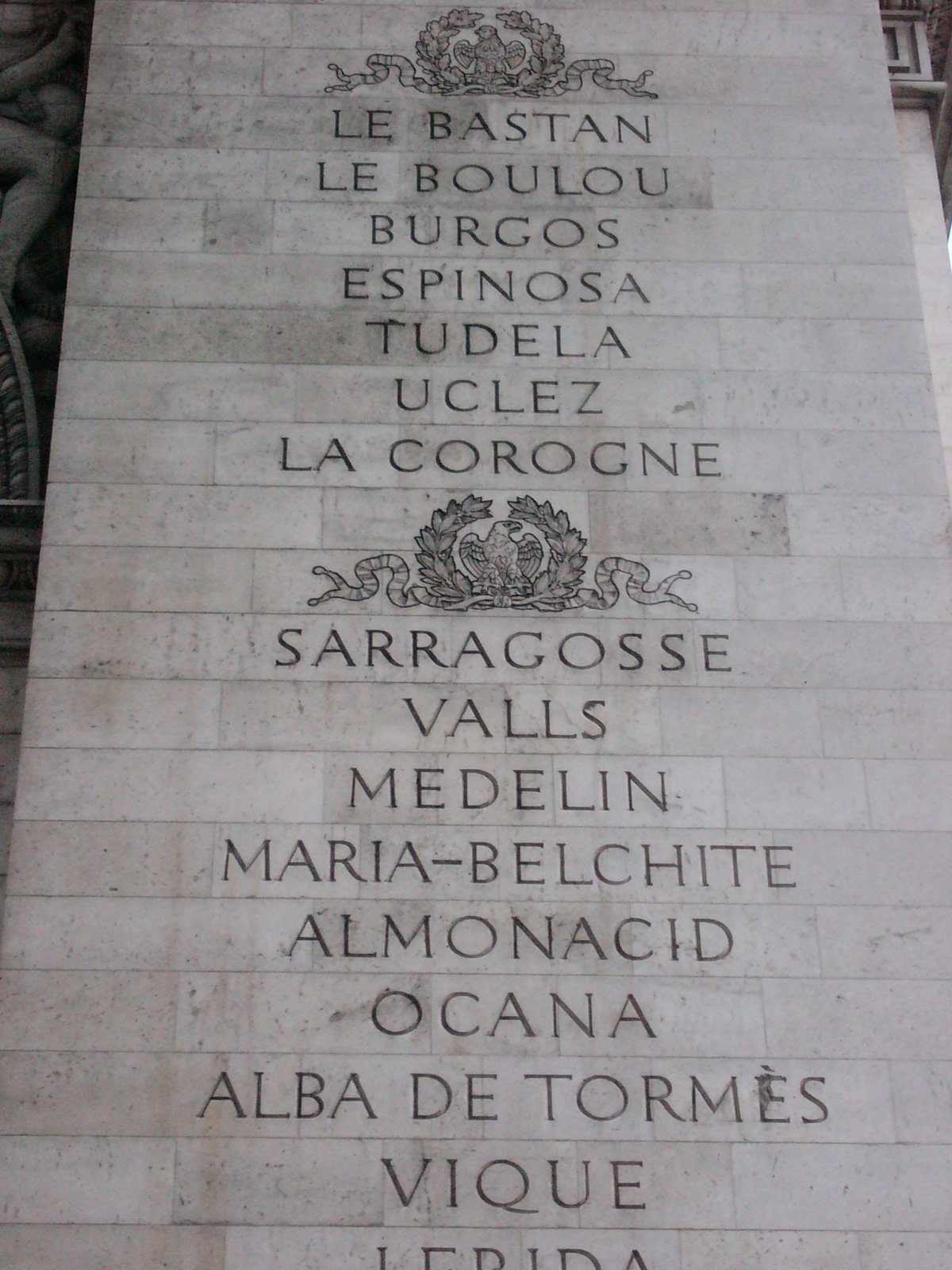 The names of battles where the French had been victorious were written on its pillars, alongside eve