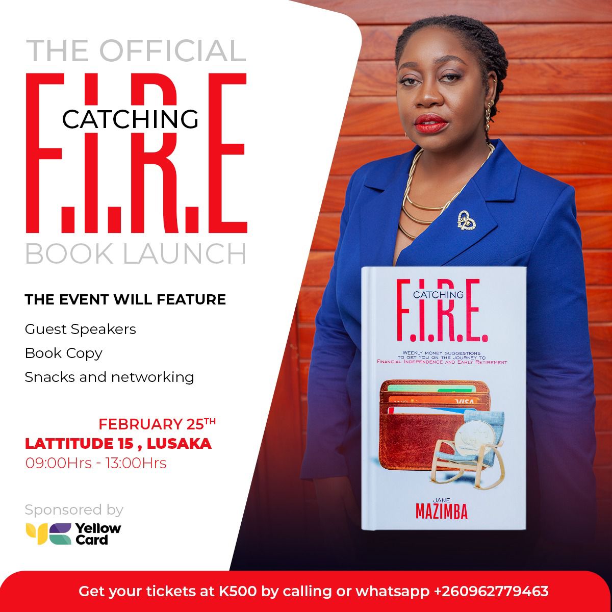 Key info

Saturday 25th February 2023
*Time:* 09 to 12hrs
*Location:* Lattitude 15
*Investment:* K500 includes, Speakers, networking, snacks and copy of the book.