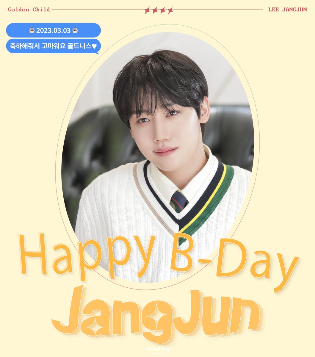 GoldenChild's tweet photo. 🎉HAPPY BIRTHDAY JANGJUN🎉

골든차일드 이장준의 생일을 축하합니다🎂

#GoldenChild #골든차일드 #GNCD 
#이장준 #LeeJangJun
#HAPPYJANGJUNDAY #해피장준데이 https://t.co/rQN14SAXob