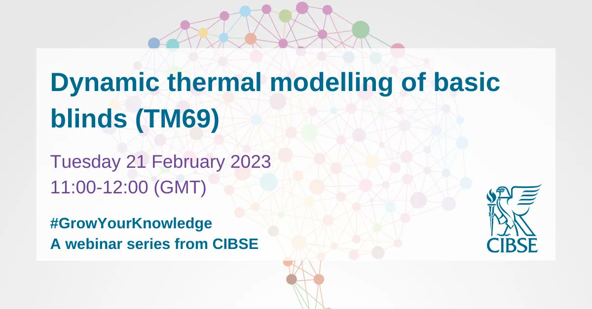 CIBSE's tweet photo. Join us today for a #GrowYourKnowledge webinar on Dynamic thermal modelling of basic blinds (TM69), going live from 11:00 (GMT): https://t.co/7uUed9GlKT https://t.co/ryLxXSj4cP