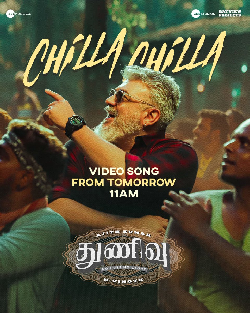 ANNOUNCEMENT📢

The Much Awaited #ChillaChilla Video Song Releasing Tomorrow🔥

Feb22 - 11AM Sharply @zeemusicsouth

#Thunivu | #AK62