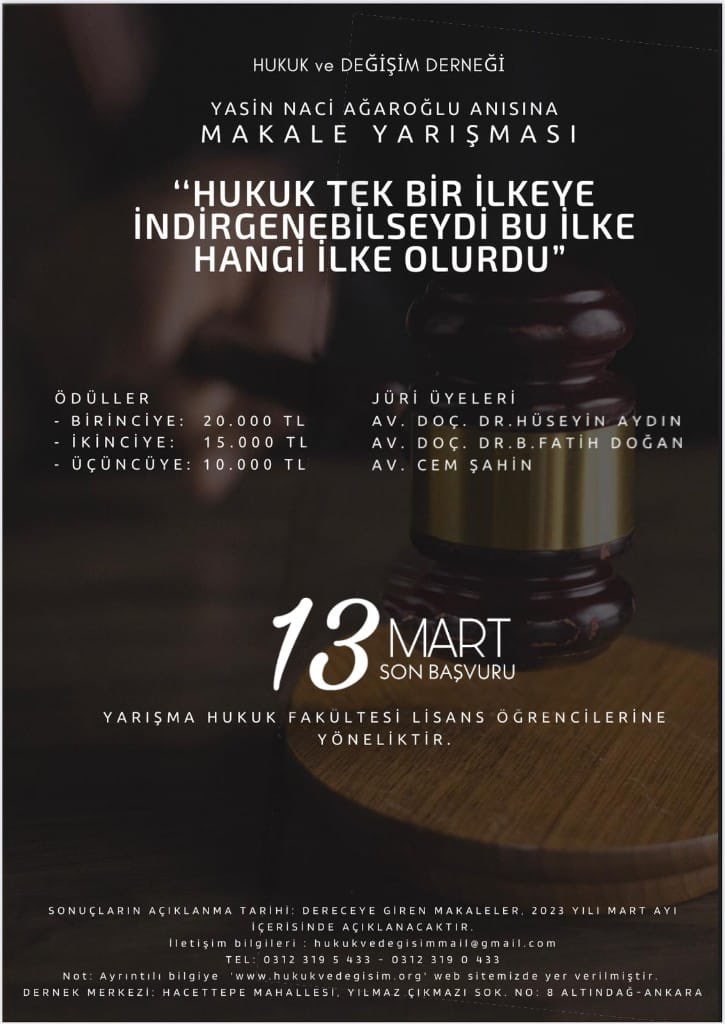 Ülkemizin yaşamış olduğu deprem afeti nedeniyle makale yarışması başvuru tarihimiz 13 Mart 2023’e kadar uzatılmıştır. 

hukukvedegisim.org/124-YASIN_NACI…