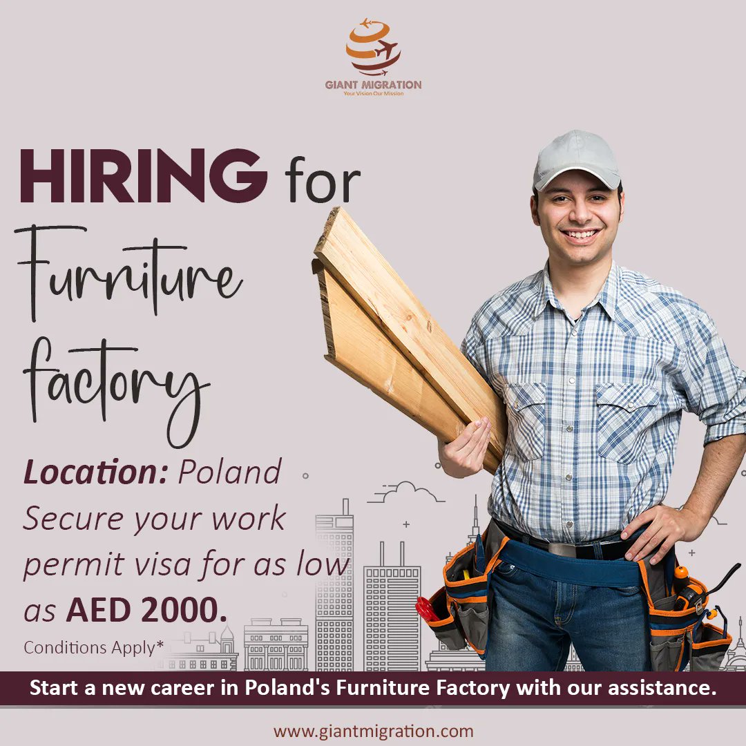 We are hiring for a Furniture Factory in Poland and are offering an incredible opportunity to secure your work permit visa for as low as AED 2000.

Contact us-
📞 +91-96250 42037 (India)
📞 +971-56992 6929 (UAE)
📞 +974-7030 8333 (Qatar)
#Giantmigration #Poland #Polandjobs