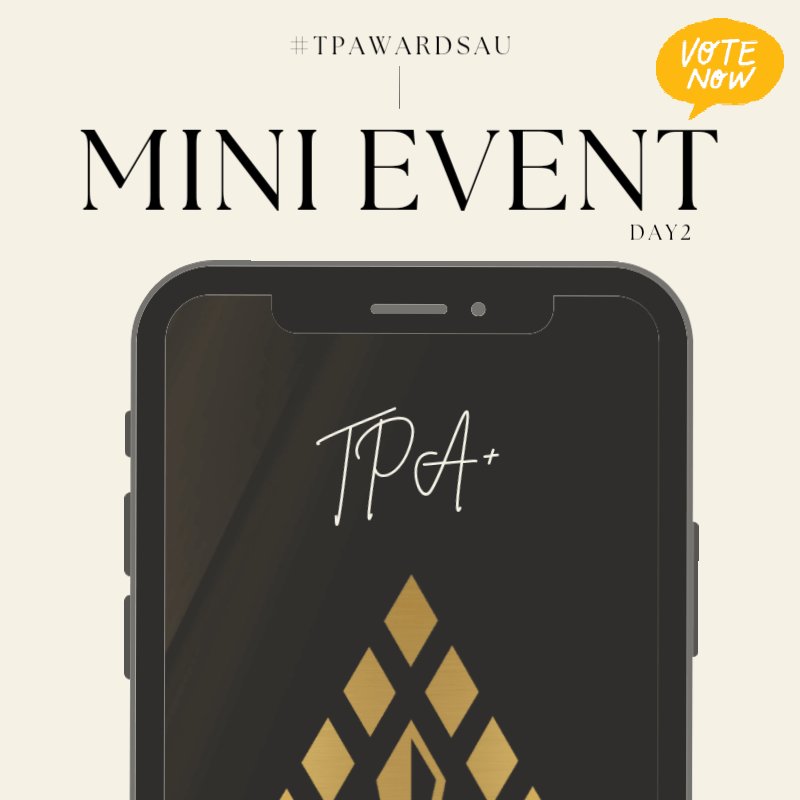 ⠀ 
                      𝐌𝐈𝐍𝐈 𝐄𝐕𝐄𝐍𝐓
                     #TPAwardsAU

     ร่วมโหวตให้นักแสดงและศิลปินที่คุณรักได้รางวัล Global Actor และ Global Artist ได้ง่าย ๆ เพียงกดโหวตผ่านแอปพลิเคชั่น TPA+

       1 คูปองมีค่าเท่ากับ 1 คะแนนโหวต
⠀