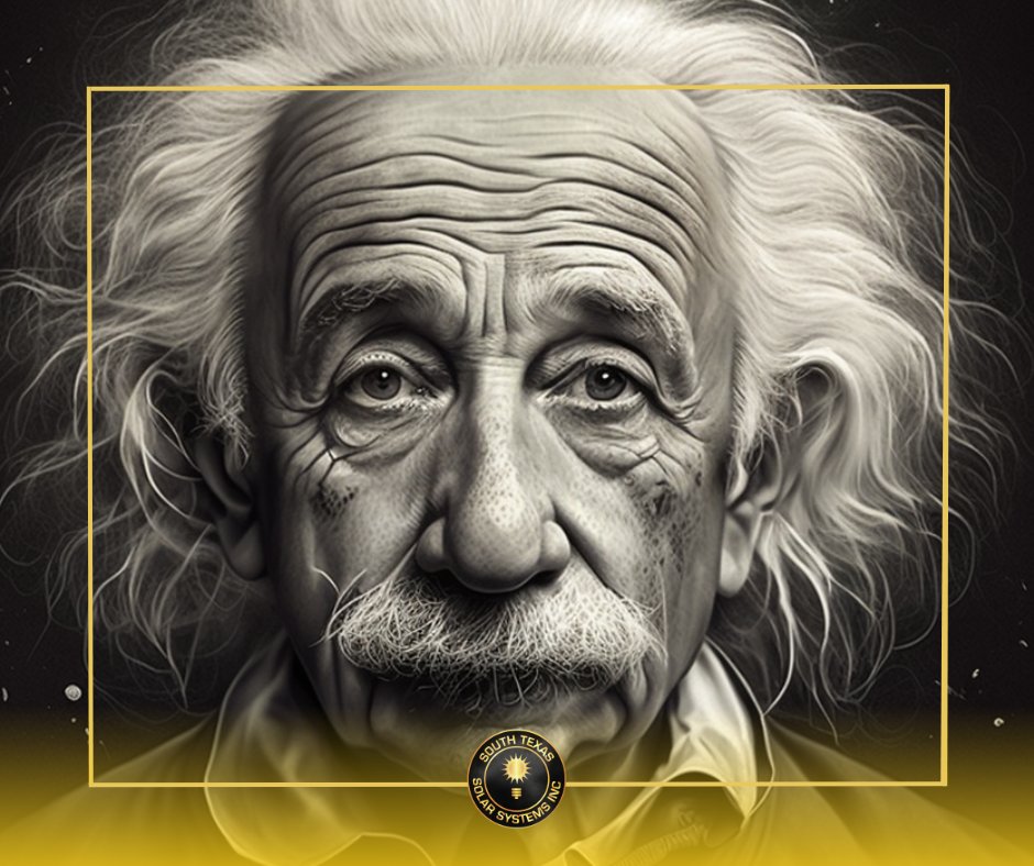 South texas solar systems inc on twitter as albert einstein famously