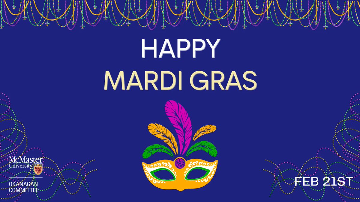 Happy Mardi Gras! We wish everyone who celebrates joy and happiness during this year’s festivities. Laissez les bon temps rouler 🎉
 
#MardiGras #McMasterU #OkanaganCharter