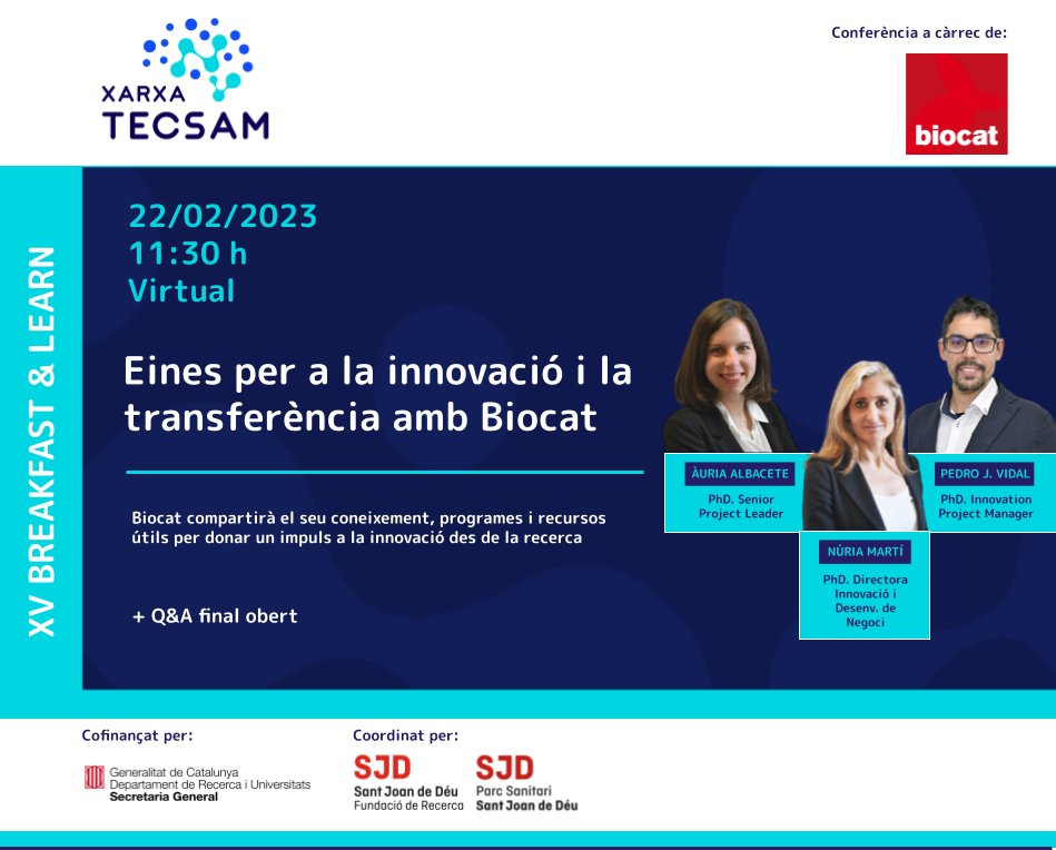 biocat_bioregio's tweet photo. 📢 AIXÒ ÉS DEMÀ!
💡Accelera la capacitat d'innovar al #BreakfastandLearn de la #XarxaTECSAM
🗣️A càrrec de #Biocat:
@nmarti1212, Directora d'Innovació i Desenvolupament de Negoci
@AuriaAB, Senior Project Leader
@perividal, Innovation Project Manager
✍️️https://t.co/FrpKRagrQ2 https://t.co/8DR6DxjrGQ