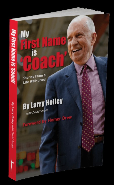 Jewell's legendary Coach Larry Holley, '67, completed his passion project before his death last May. His stories are now available in his book, "My First Name is 'Coach': Stories From a Life Well-Lived." Available at larryholleybook.com and in local bookstores.