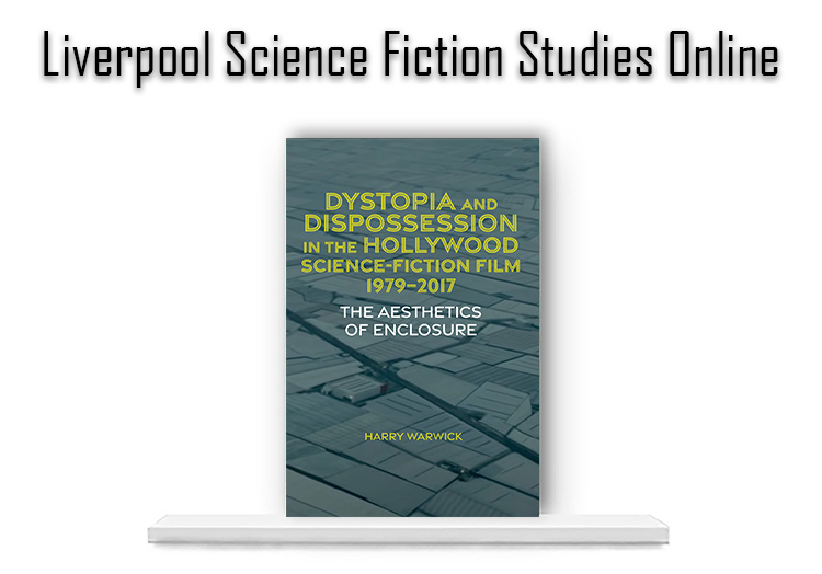 LivUniPress's tweet photo. The ebook for Dystopia and Dispossession in the Hollywood Science Fiction Film, 1979-2017 is now exclusively available as part of Liverpool Science Fiction Studies Online: https://t.co/BPO04gly0y
Browse the entire collection: https://t.co/WcNvbXVYOB
#sciencefiction #sfstudies https://t.co/brGSiz3Jes