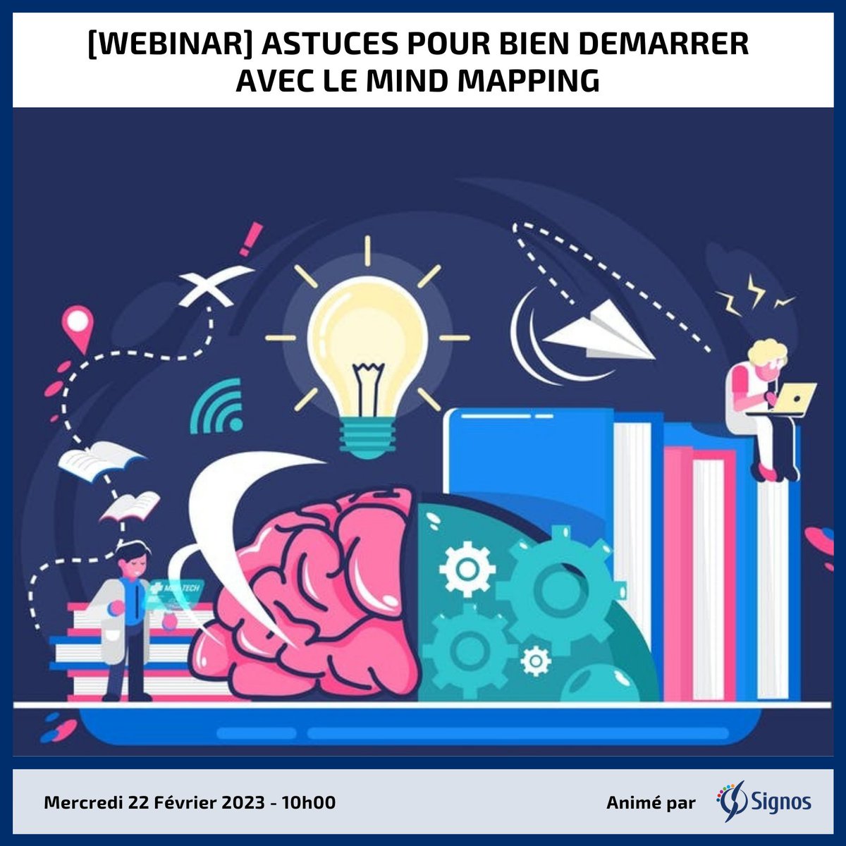 WEBINAR DEMAIN 10H - Se lancer dans le Mind Mapping

Ce dernier se base sur l'activité naturelle du cerveau simulant l’organisation des idées en y ajoutant du visuel pour faciliter l’apprentissage, la compréhension, la communication..
Astuces : bit.ly/41fSZPm