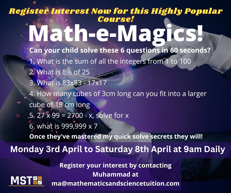 Our most popular course, Math-e-Magics, is running again during the Easter holidays. 

With limited spaces, this is sure to sell out quickly. 

Drop me a message for more information and to reserve your space.

Muhammad