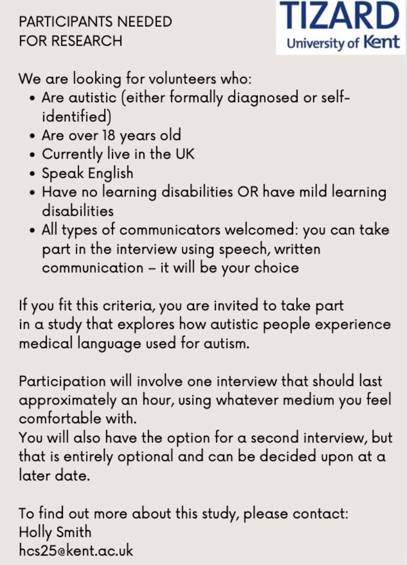Are you an autistic adult living in the UK?

I’m looking for autistic people to take part in research exploring how they experience medical language when it is used for autism. 

Please contact hcs25@kent.ac.uk if you’re interested
#AskingAutistics  #AutisticsInAcademia #research