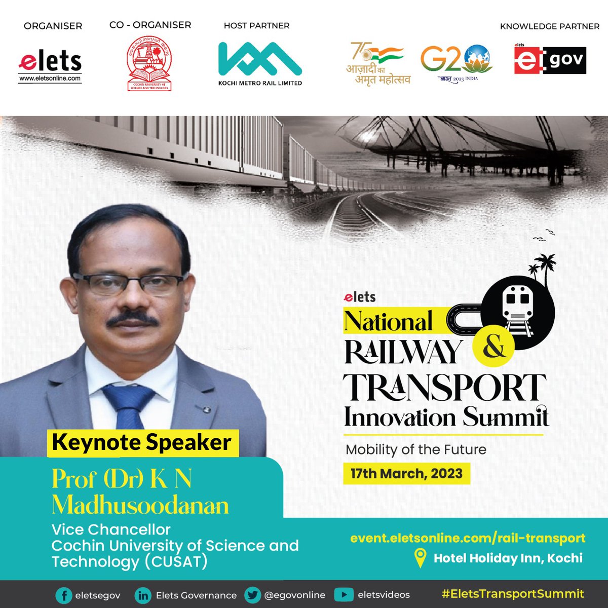 egovonline's tweet photo. #Announcement!

We are pleased to welcome Prof (Dr) K N Madhusoodanan, Vice Chancellor, Cochin University of Science and Technology as an eminent Keynote Speaker at Elets National Railway &amp; Transport Innovation Summit.

@CUSAT

https://t.co/pRqYRRKHnF

#EletsTransportSummit https://t.co/yTJmrn6PUc