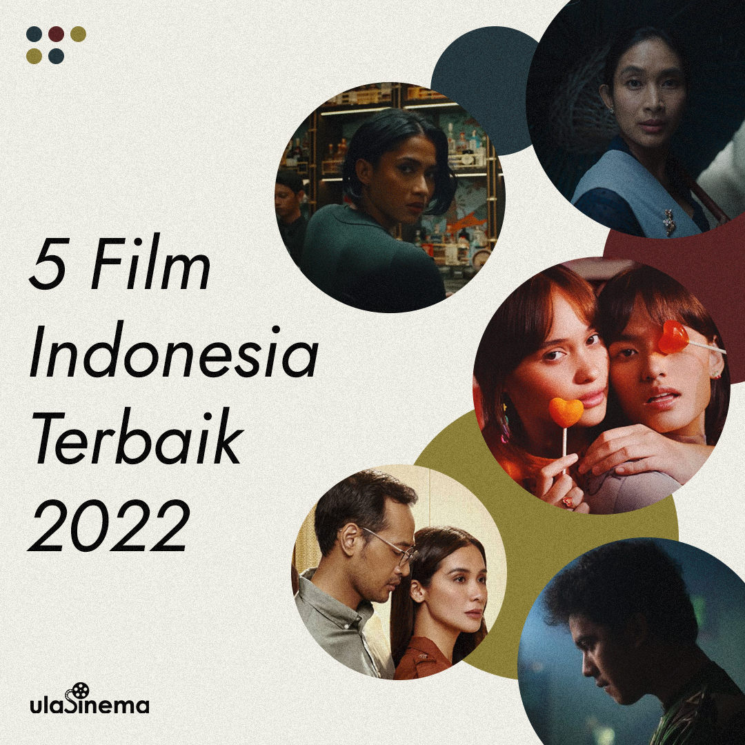 ulasinema's tweet photo. Setelah 2021 yang menggelora usai diterpa pandemi, sinema Indonesia masih tetap membara pada 2022 silam. Kami merangkum 5 film Indonesia terbaik 2022 versi kami. https://t.co/HduNxnl1qj