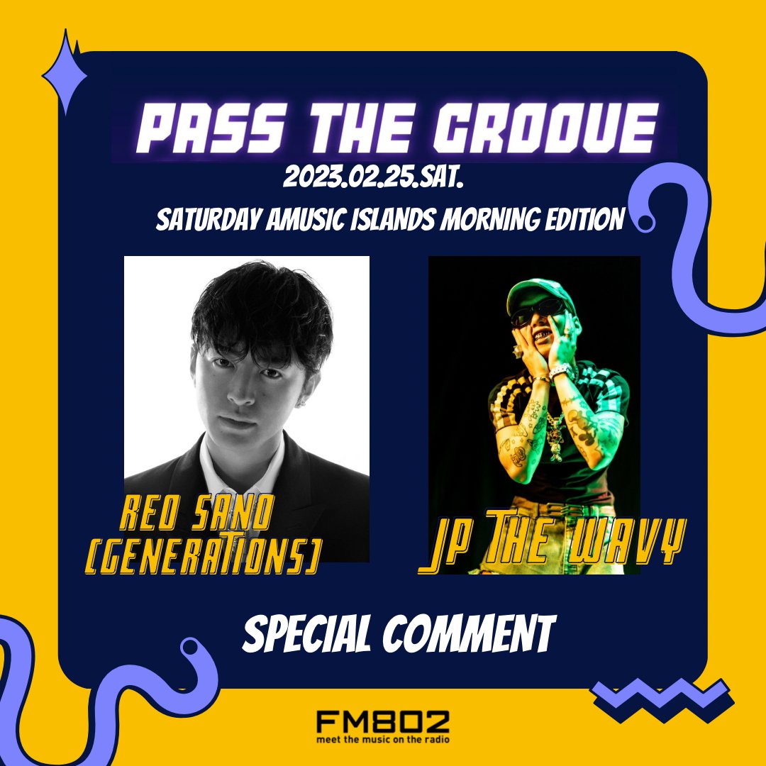 FM802_PR's tweet photo. J-HIP HOP・J-R&amp;B増量、GROOVE増量の
「Pass the Groove」な1週間✨

今日は、

「SATURDAY AMUSIC ISLANDS MORNING EDITION」に
佐野玲於（GENERATIONS）/JP THE WAVY

「SATURDAY AMUSIC ISLANDS AFTERNOON EDITION」に
OKAMOTO’S /Ryohu（#KANDYTOWN）

が登場✨

▶︎ #FM802 #Groove802 ◀︎ https://t.co/MpwzO76W8Q