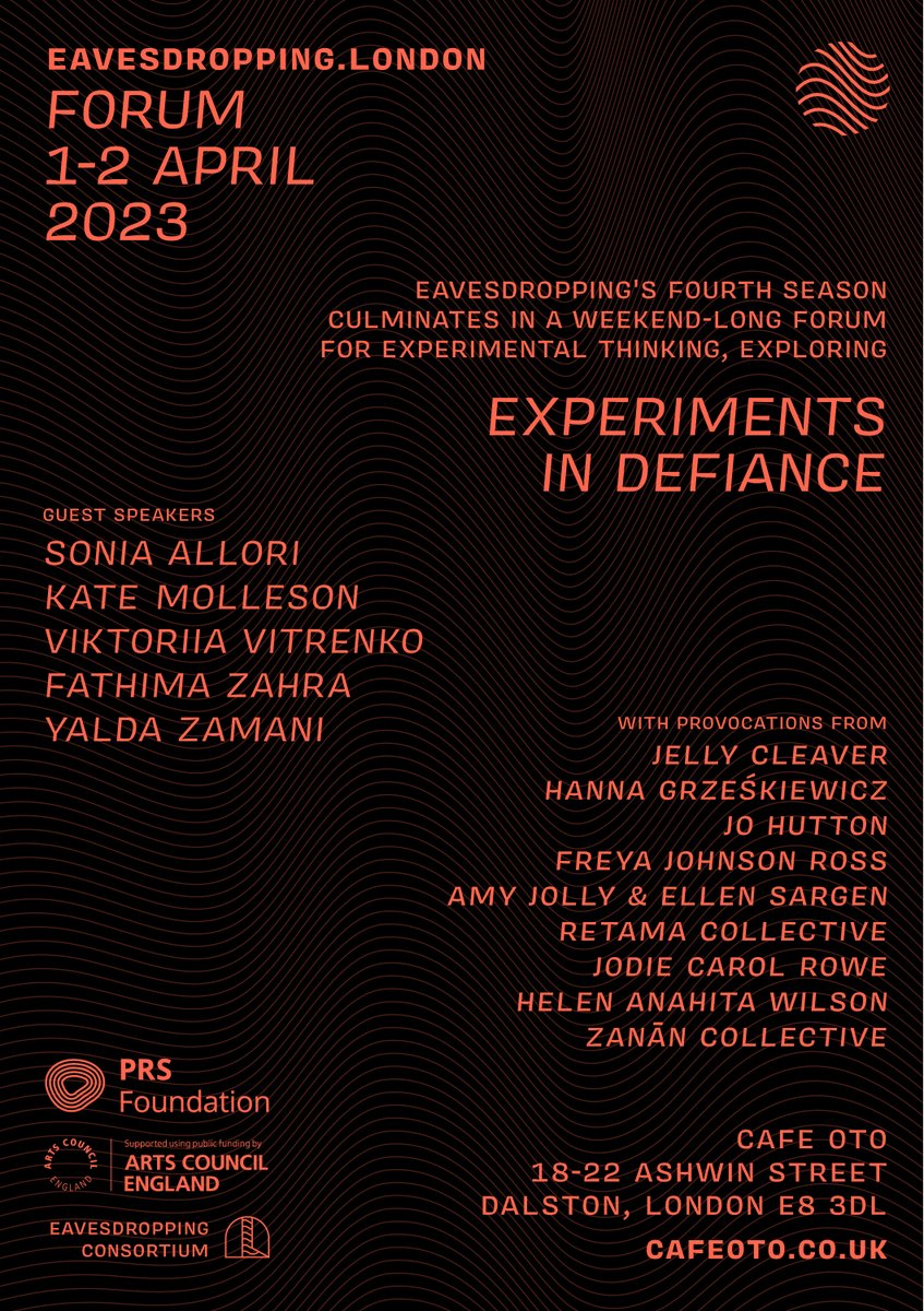 eavesdroppingLN's tweet photo. As part of the upcoming eavesdropping festival we will be hosting a forum on April 1-2 at Cafe OTO. Presentations and panels discussing defiance in experimental music will be accompanied by multimedia performances from the  selected 'Call For Provocations' responders. https://t.co/T5BeK4laxC