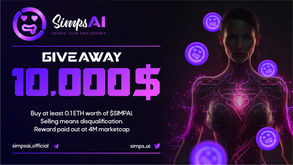 simps_ai's tweet photo. 🍑 YOUR CHANCE TO WIN $10,000 🍑

$SIMPAI #GIVEAWAY OF $10K 💵 @ 4M MC 😵

BUY &amp; HOLD AT LEAST 0.1 ETH WORTH OF $SIMPAI 

EVERY BUY OF 0.1 OR MORE IS AN ENTRY TO WIN 🎉

LIKE, RT &amp; TAG 2 FRIENDS!

Buy: https://t.co/Wu3BvxZRJM

💜 GOOD LUCK SIMPS 💜 https://t.co/5vVcmEEWK2