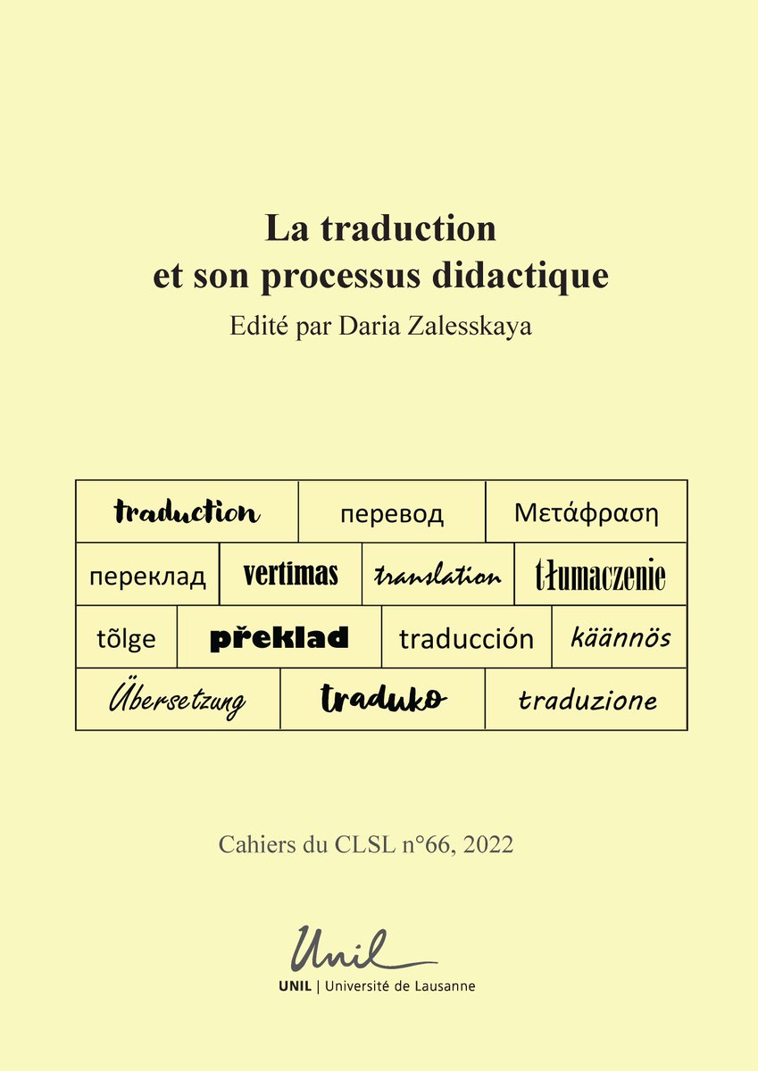 "La traduction et son processus didactique", édité par Daria Zalesskaya, en libre accès sur: cahiers-clsl.ch