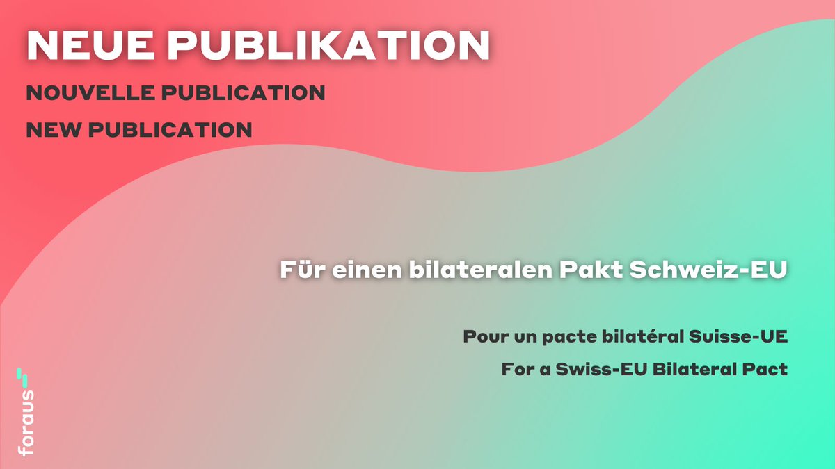 💥Die neueste foraus-Publikation ist da 💥

Wieso braucht die Schweiz einen bilateralen Pakt mit der EU? 

Zur Publikation 🇩🇪bit.ly/3Er9QVD
Vers la publication 🇫🇷bit.ly/3lVmTbq