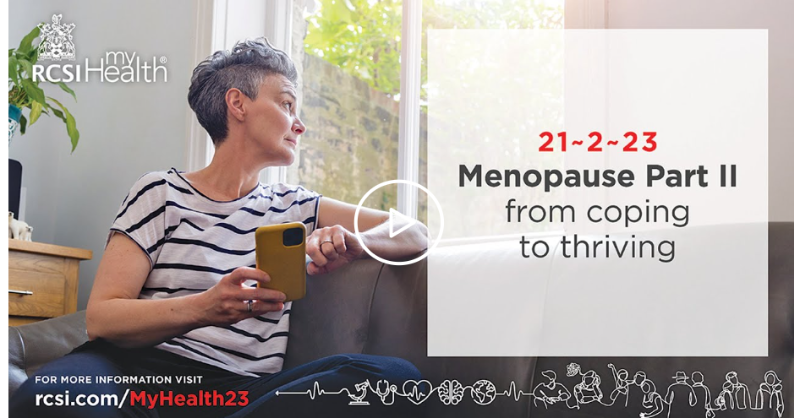 RCSI_Irl's tweet photo. The new #RCSIMyHealth episode on #menopause 'From coping to thriving' is now live!

We discuss navigating the menopause transition and post menopause phase of life, including at work.

 Watch below or search 'RCSI MyHealth' wherever you get your podcasts.