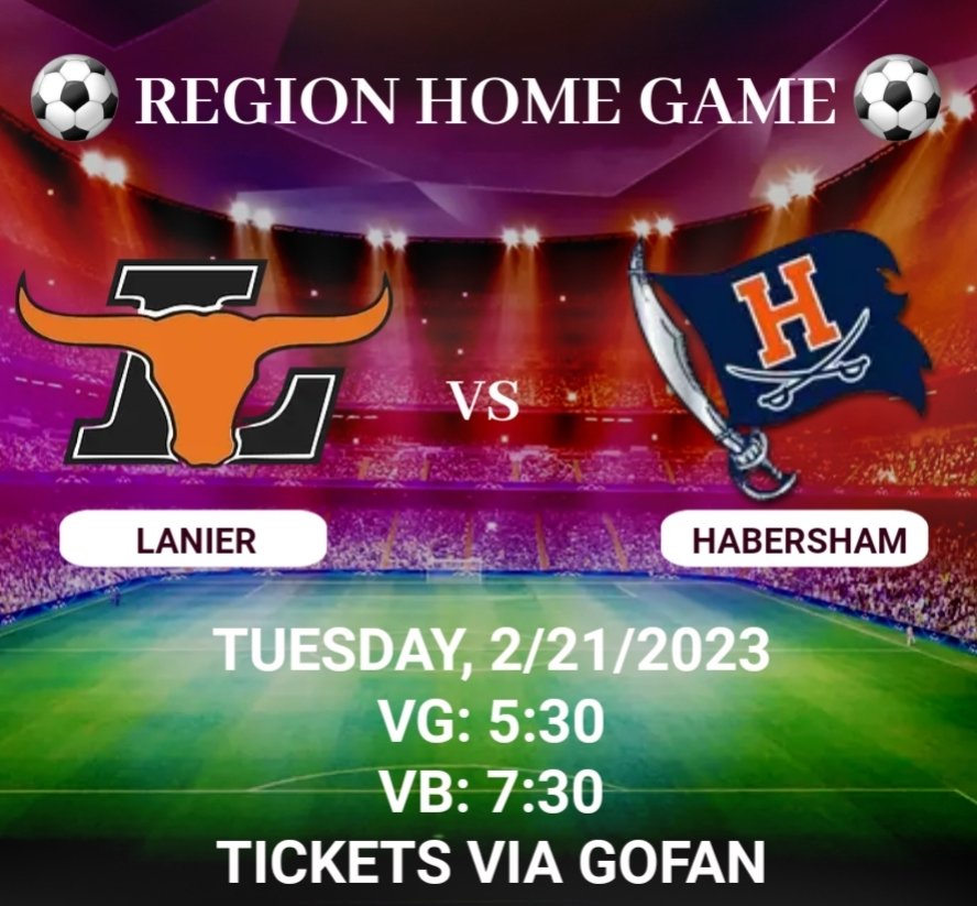 LanierHSSC's tweet photo. 🚨⚽️ REGION HOME GAME⚽️🚨   

BE THERE LOUD AND PROUD!                              

📍: The Ranch
📅: Tuesday, 02/21/2023
⏰: VG: 5:30 PM
⏰: VB: 7:30 PM
🎟: via GoFan
https://t.co/juuuF9A5yn

#HookEmHorns🤘🧡⚽️🖤🤘
#OneFamilyOneGoal https://t.co/MIgAWx4RpF