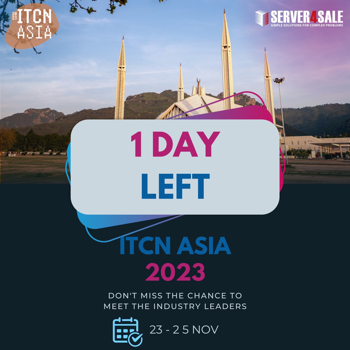 It's the final countdown... There is only one more day until the region's largest IT and telecom show. Don't miss the chance to meet the industry leaders.

#itcnasia #itcnasia23 #islamabad # server4sale #s4s