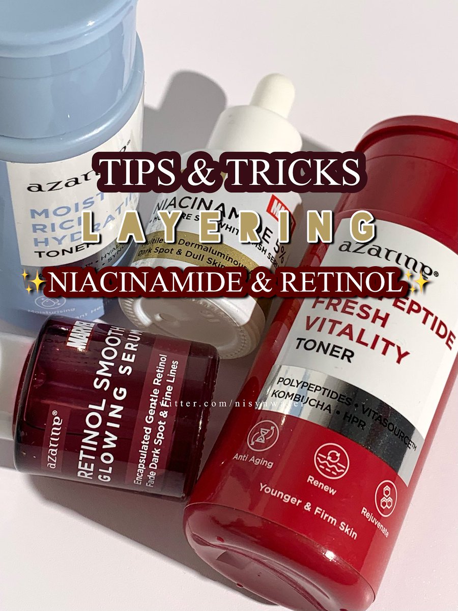 Nisy🐯ㅣGA SKINTIFIC📌 on Twitter: "‼️Tips layering retinol & niacinamide