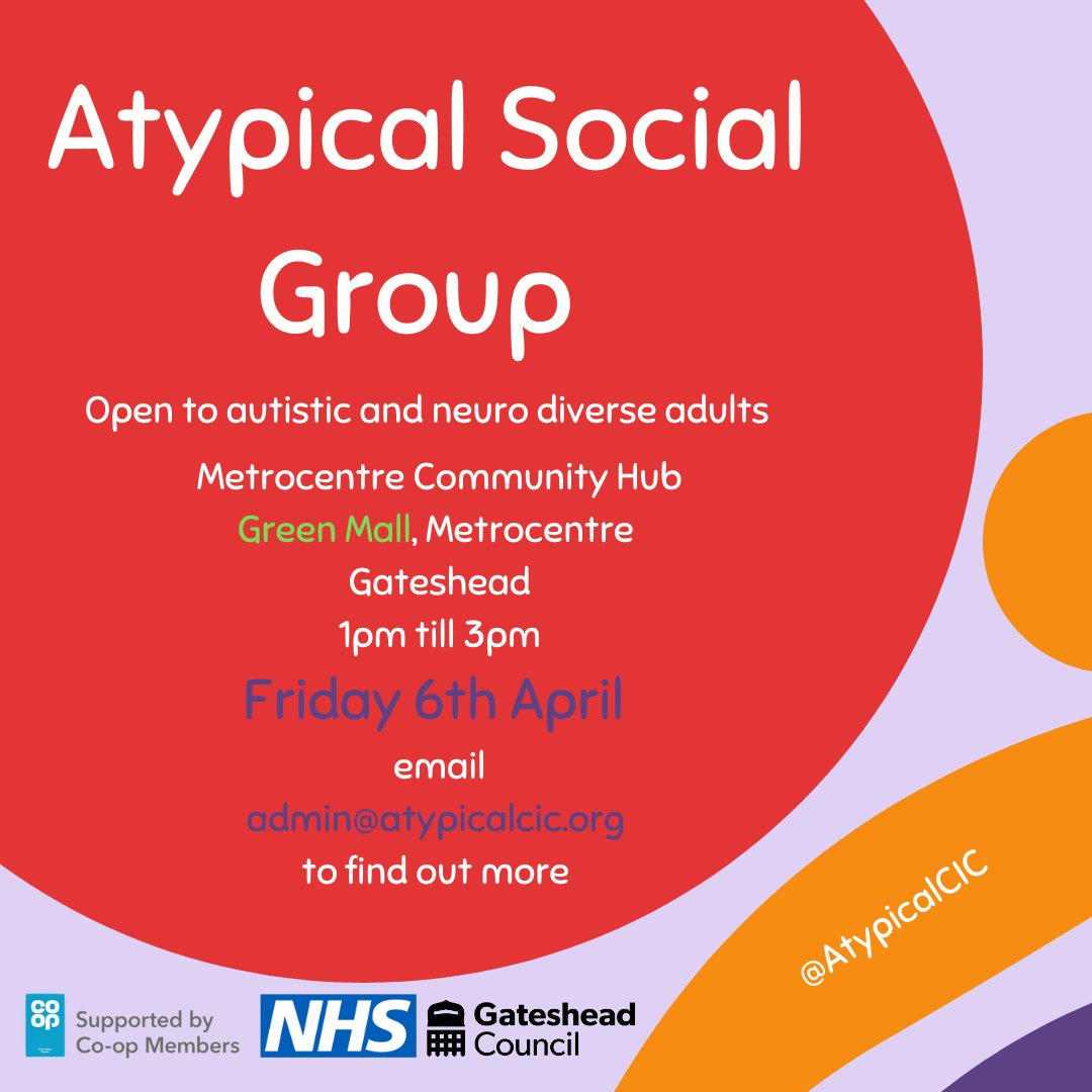 AtypicalSupport's tweet photo. Atypical Social group
Open to all autistic and neurodiverse adults.

Metrocentre Community Hub 
Green Mall, Metrocentre, Gateshead
Friday 3rd March - 1pm till 3pm

email admin@atypicalcic.org for more info.

#social #socialgroup #neurodivergence #inclusion #welcome https://t.co/hf2xeEzOL9