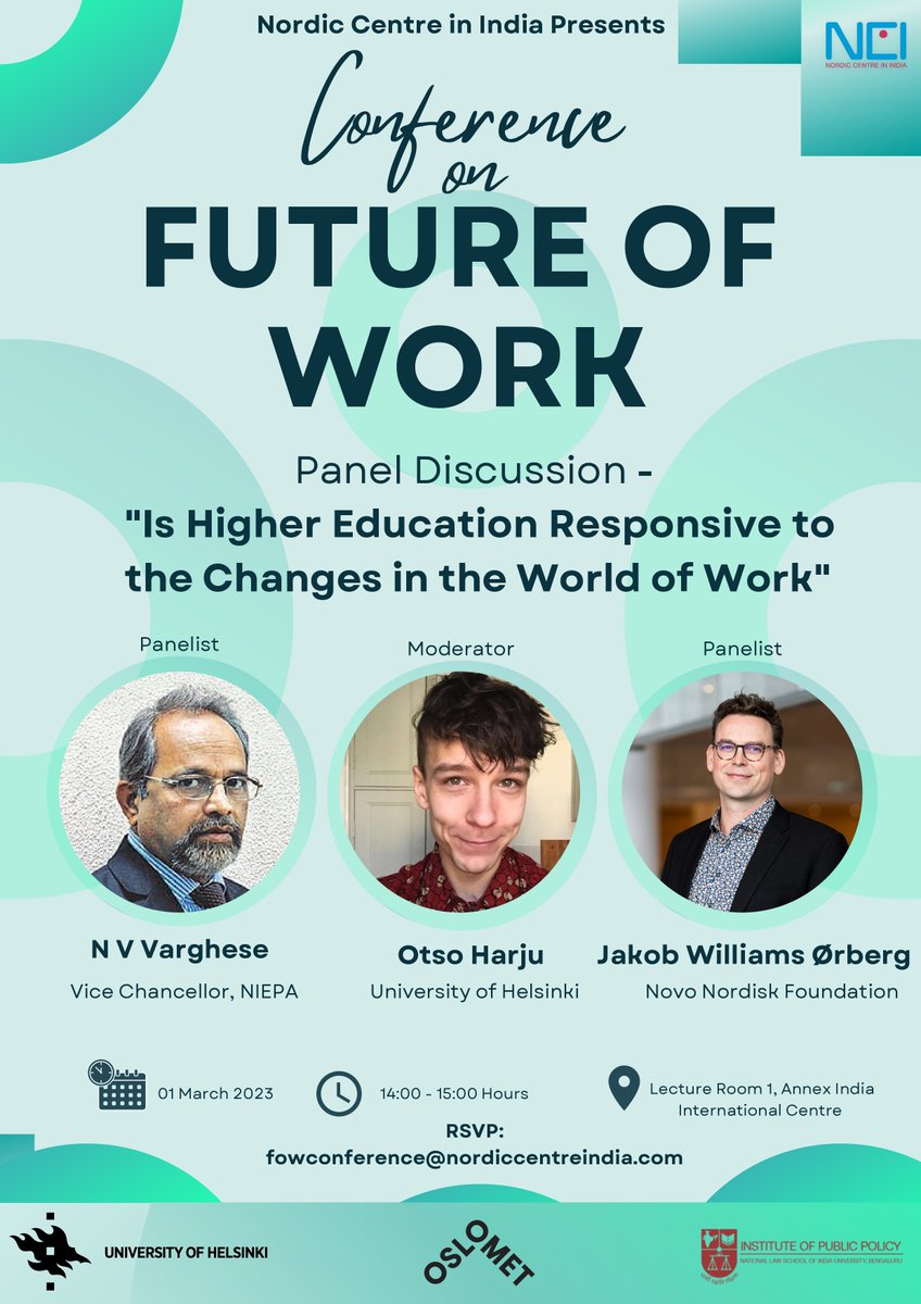 NordicCtrIndia's tweet photo. Panel 1 is a #discussion on #highereducation's #responsiveness to the #worldofwork. Professor N V Varghese @NIEPA_Official, @JakobOerberg and @otsoharju will present their views. #FutureofWork #NCIGrant https://t.co/HIzrq2fTbU