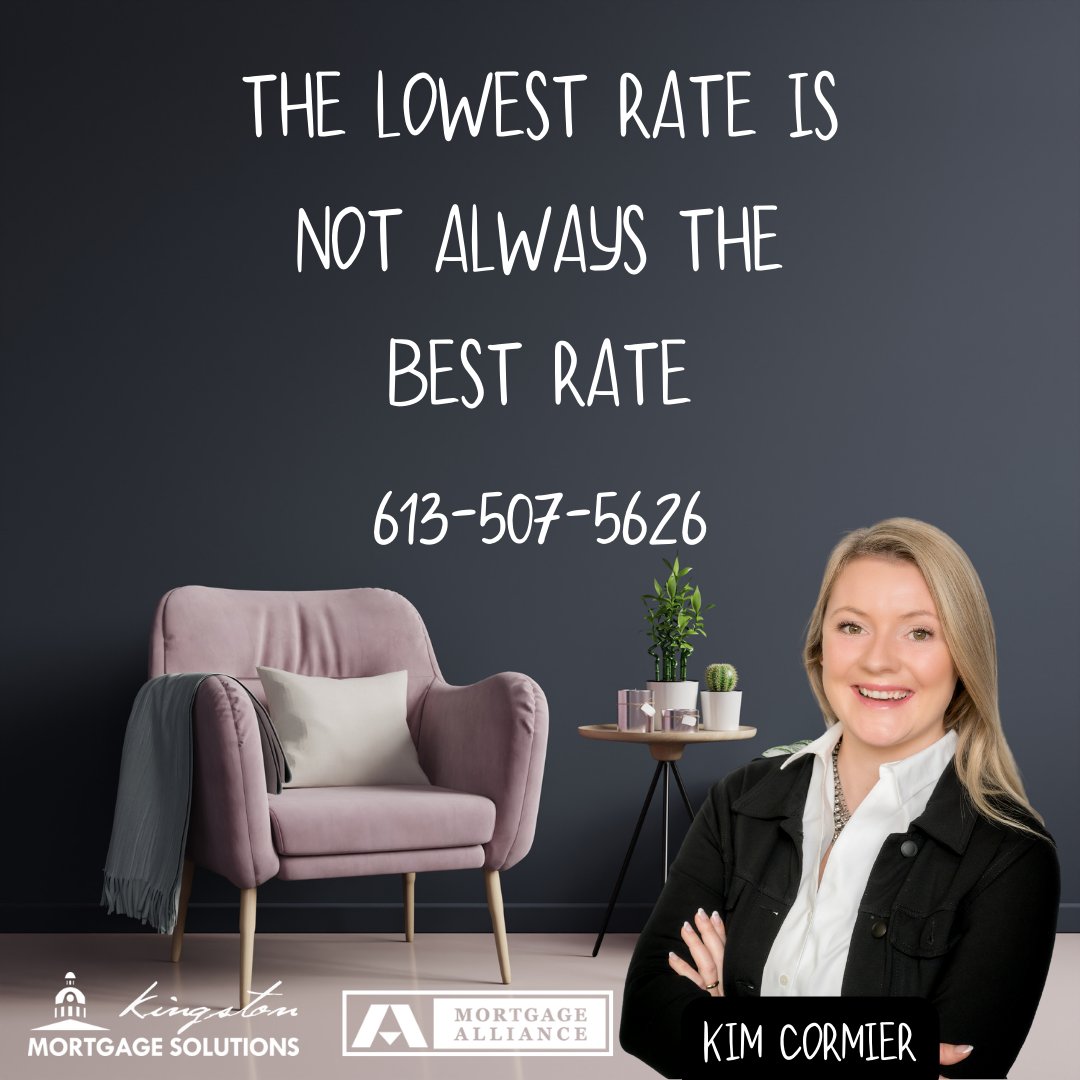 When it comes to mortgages, the lowest rate isn't always the best deal. At Kingston Mortgage Solutions, we believe in finding the right mortgage solution for each of our clients, not just the one with the lowest rate. 

Make an informed decision! Reach out today!