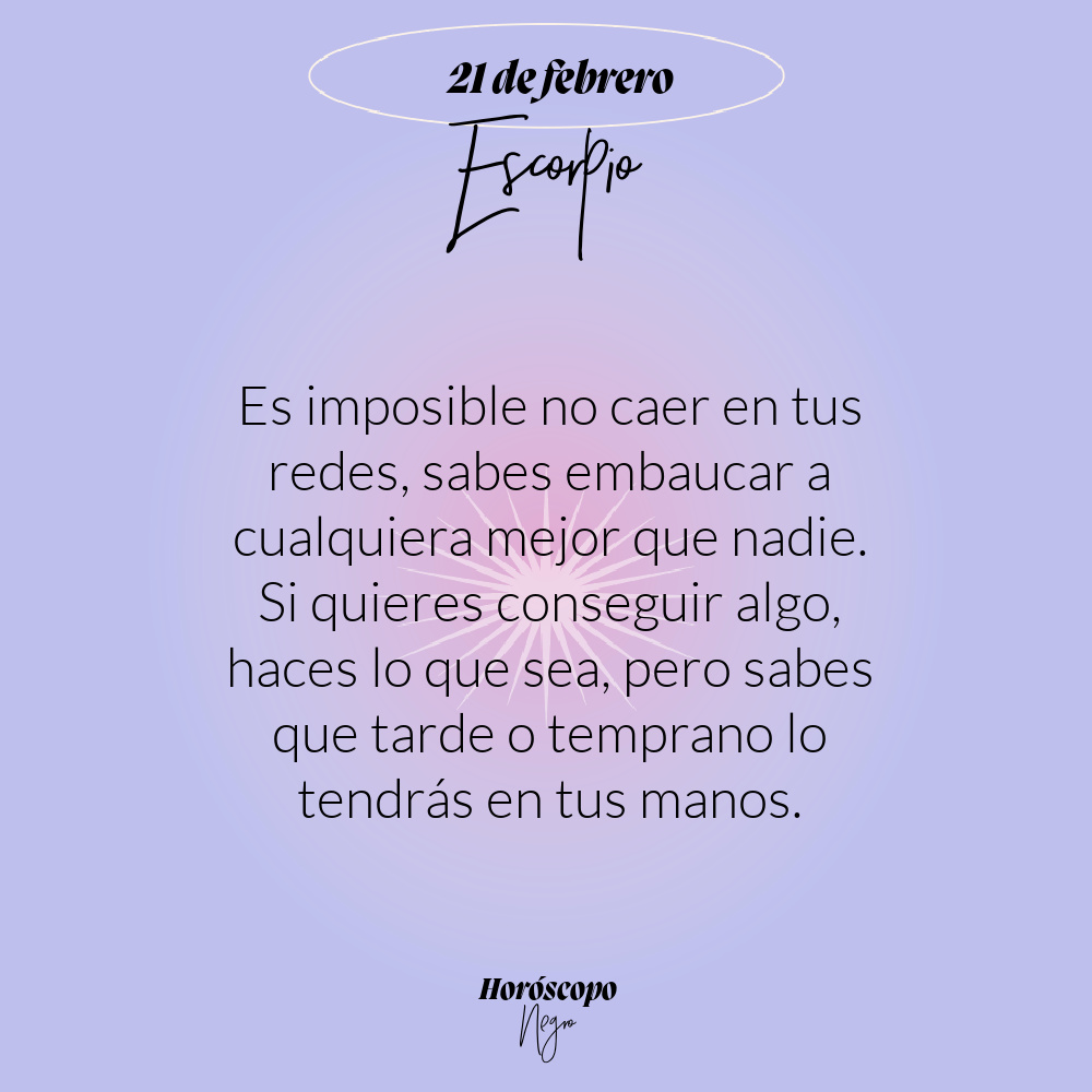 El horóscopo diario del 21 de febrero para Escorpio 🔮♏ #horoscoponegro #horoscopodiario