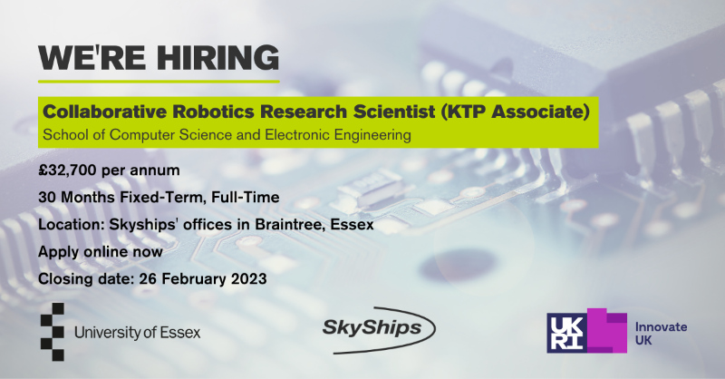 UoE_Business's tweet photo. 🚨 Only a few days left to apply! 🚨 We’re looking for a Collaborative Robotics Research Scientist (#KTP Associate) to join a new Knowledge Transfer Partnership between the @Uni_Of_Essex &amp; Skyships Automotive Ltd.

Download the full job pack now and apply today! 👇