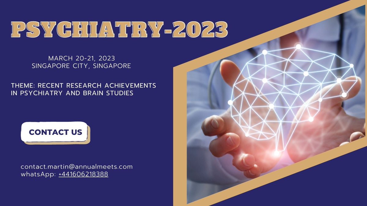 SamuelT96961191's tweet photo. Register now and book your slots to attend International conference on #psychiatry #psychology and #Brainstudies on March 20, 21, 2023
#mentalhealth #mentalillness #epilepsy #dementia #Alzheimer #Schizophrenia @PsychiatryUcsd @VUMCPsych @npsych_8 @mentalhealth https://t.co/fukCsba0zK