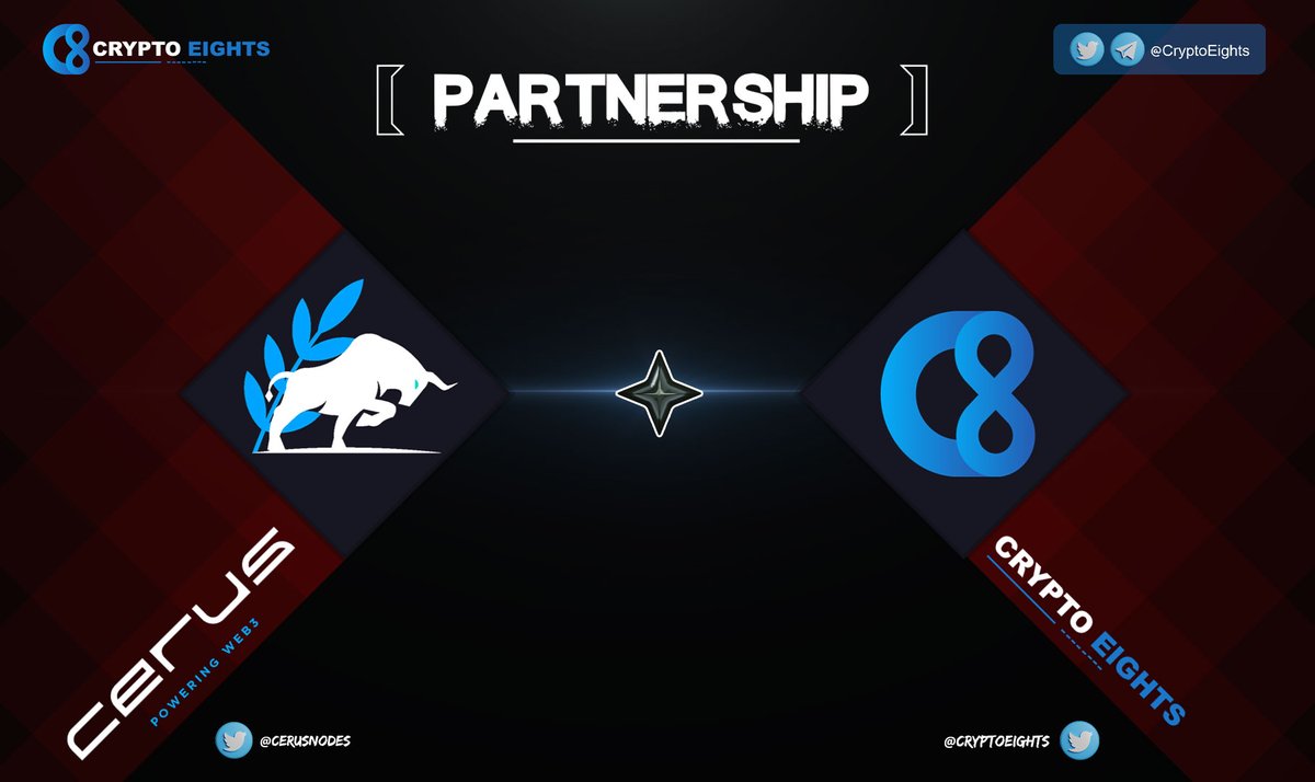 CryptoEights's tweet photo. 🔹 CryptoEights is proud to announce it has partnered with @cerusnodes $CERUS
⚡️ #CryptoEights & #Cerus will collaborate to expand brand coverage, communities, and more soon https://t.co/F2V74hgGum