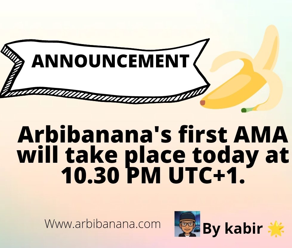 kabirmagajigumi's tweet photo. Announcement!!!
@Arbibanana's first AMA will take place today at 10.30 PM UTC+1.
You're all invited! I personally will be there
#Arbitrum #arbinauts #arbibanana #cryptoworld #cryptocurrencies #kmgupdate #crypto #web3 #web3community #ngncrypto https://t.co/bp60WZdIju
